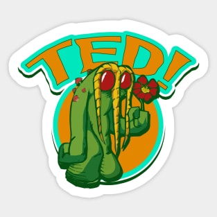 Ted! Sticker